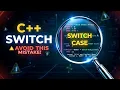 C Switch Case Explained with Example Avoid This Common Mistake