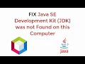 FIX Java SE Development Kit JDK was not Found on this Computer Windows 10 SOLVED