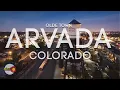 Olde Town Arvada Colorado Neighborhood Tour
