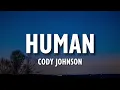 Cody Johnson - Human (Lyrics)