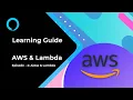 Learning Guide AWS Lambda Alexa Lambda