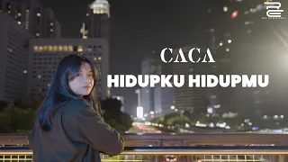 caca hidupku hidupmu official lyric video 