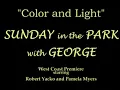 Color and Light - from Sunday in the Park with George, L.A. Premiere