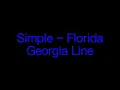Simple ~ Florida Georgia Line Lyrics