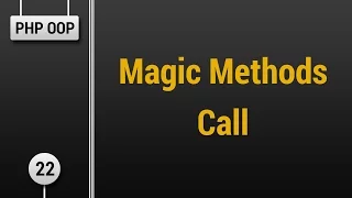 Learn Object Oriented PHP - Magic Methods