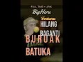 Download Lagu bigheru -HILANG BAGANTI BURUAK BATUKA #laguviral
