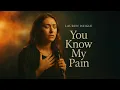 Download Lagu Lauren Daigle – You Know My Pain | Emotional Gospel Song About God’s Comfort and Healing