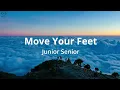 Junior Senior - Move Your Feet (Lyrics)