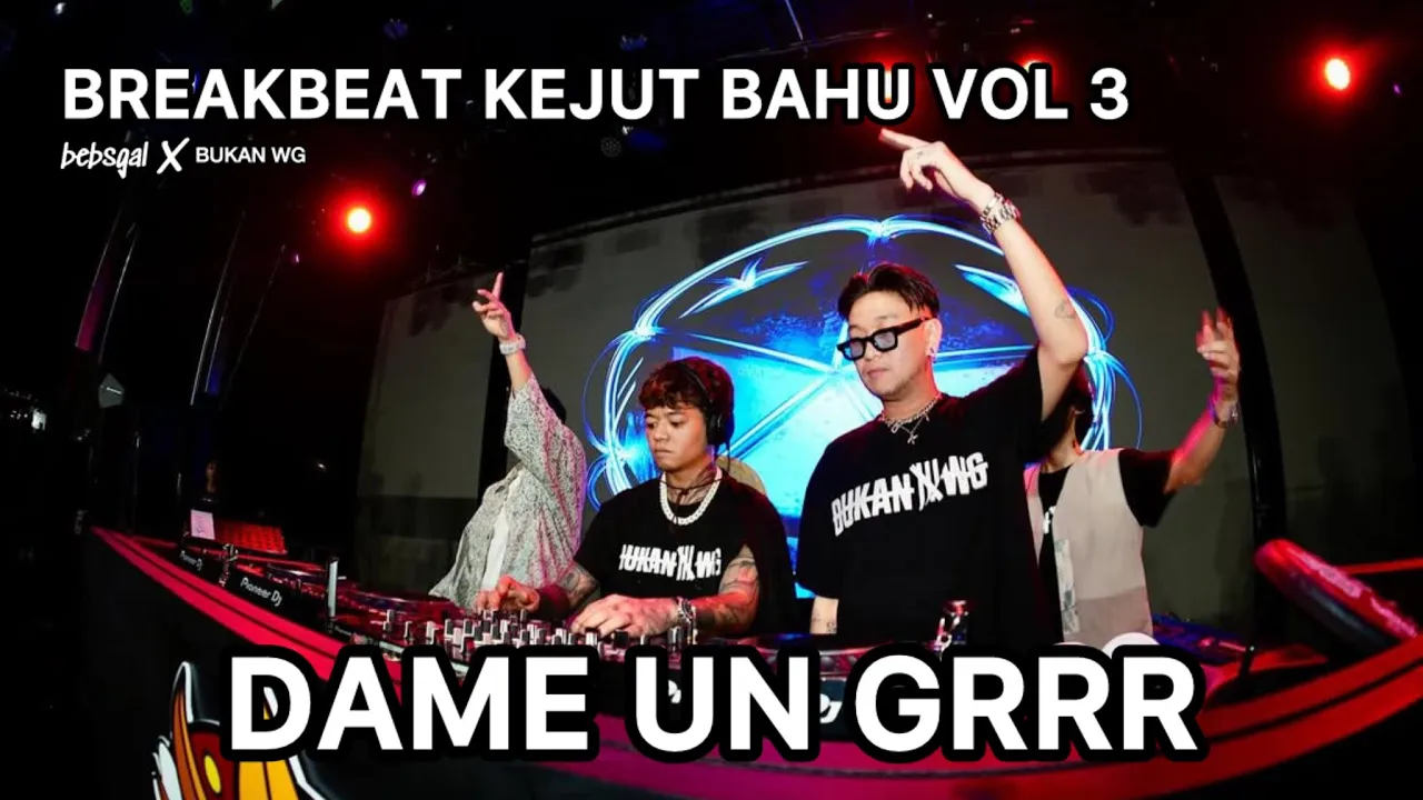 BREAKBEAT KEJUT BAHU VOL 3 (BKB) Dame un grrr‼️ #breakbeat BREAKBEAT KEJUT BAHU VOL 3 (BKB) Dame un grrr‼️ #breakbeat
