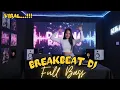 Download Lagu DJ BREAKBEAT FULL BASS TERBARU | DJ LINA RAHAYU