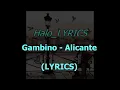 Gambino - Alicante (Lyrics/ Paroles)