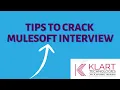 Mule 4 Tips to crack MuleSoft Interview MuleSoft Interview Preparation