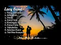 Lacy Band - Full Album Terbaik tahun 2000an