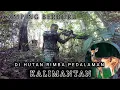 Download Lagu Berburu Dan Camping Dapat Kijang Dan Tupai Besar Di Hutan Rimba Kalimantan
