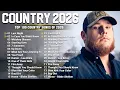 Best Country Songs 2026 - Luke Combs Morgan Wallen Luke Bryan Chris Stapleton Jason Aldean