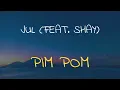 Download Lagu 🎧 JUL (FEAT. SHAY) - PIM POM (SPEED UP + REVERB)