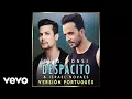 Download Lagu Luis Fonsi, Israel Novaes - Despacito (Audio/Versión Portugués)