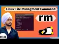 Rm Command in Linux Hindi Linux File Management Commands Linux Command Class