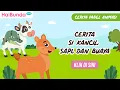 Download Lagu Cerita Fabel Animasi: Cerita Si Kancil, Sapi, dan Buaya