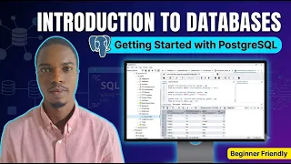 Introduction to Databases and Getting Started With PostgreSQL