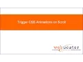 Trigger CSS Animations on Scroll