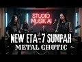 Download Lagu Cover Lagu NEW ETA - 7 Sumpah METAL GHOTIC
