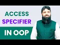 Lecture 4 Access specifier in Object Oriented Programming OOP in
