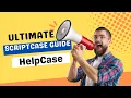 Scriptcase - The Ultimate Guide To The Helpcase System in 24 minutes ScriptcaseByJamie