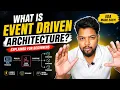 What is Event Driven Architecture EDA Explained for Beginners System Design
