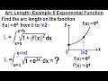 Calculus 2 Ch 18 Arc Length of Curves 9 of 18 Example 5 Exponential Function