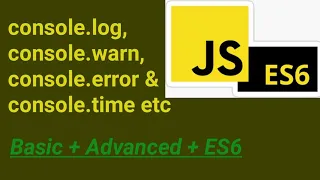 Console log Warn Error Time JavaScript Hindi