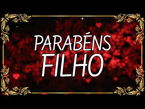 Download MP3 PARABÉNS Filho - Mensagem de Feliz Aniversário para Filho