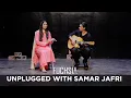Download Lagu Unplugged with Samar Jafri | Extended Version Of Pyar Zindagi Aur Karachi | FUCHSIA