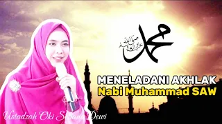 Download KETELADANAN AKHLAK NABI MUHAMMAD SAW | ustadzah oki setiana dewi #pengajian #maulidnabi #ceramah MP3