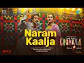 Naram Kaalja (Lyrics) | Chamkila x Diljit Punjabi Song
