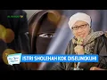 Istri Sholehah Kok Diselingkuhi | Buya Yahya Menjawab