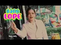 Download Lagu BANG LOPE - Neng Widy