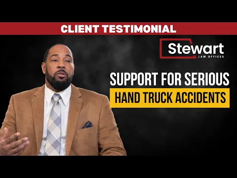 Workplace Injury Hand Truck Accident Testimonial | Stewart Law Offices