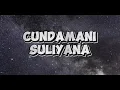 Download Lagu Cundamani - Suliyana ( Lirik )