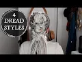 4 Dread Styles