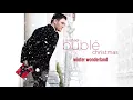 Michael Bublé   Winter Wonderland Official HD