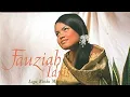Download Lagu Perkembangan Terbaru Artis Suara Lunak Fauziah Idris....2018.