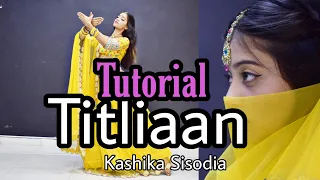 Download Titliaan tutorial| Kashika Sisodia Choreography MP3