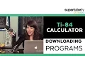 Ti-84 Calculator Downloading Programs