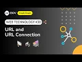 URL and URL Connection Navigating the Web s Address System Web Technology