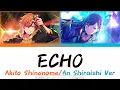 Download Lagu ECHO - Akito and An Ver Lyrics