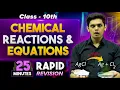 Chemical Reactions and Equations in 25 Minutes Class 10th Rapid Revision Prashant Kirad