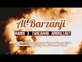 Download Lagu ALBARZANJI ATHIRIL 3 MAQRO 3 WALAMMA ARODALLAH