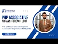 PHP Associative Arrays Foreach Loop in PHP Web Development Course For Beginners