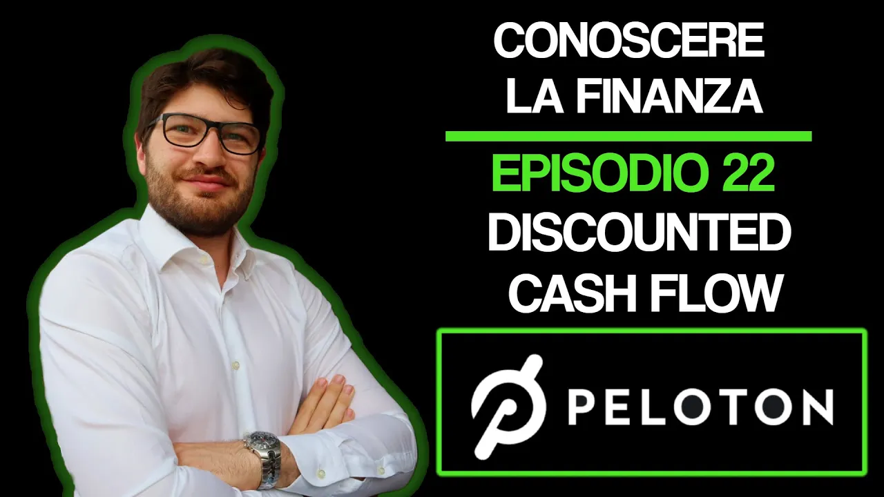 Calcolare QUANTO VALE una AZIONE ad alta crescita (Discounted Cash Flow dell'azione Peloton)